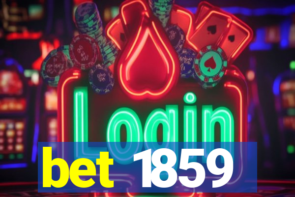 bet 1859